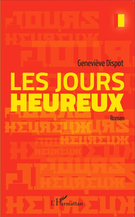 Emprunter Les jours heureux livre