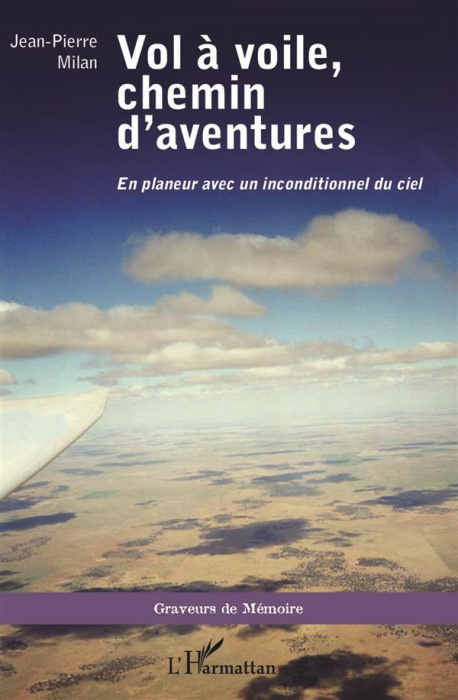 Emprunter Vol à voile, chemin d'aventures. En planeur avec un inconditionnel du ciel livre