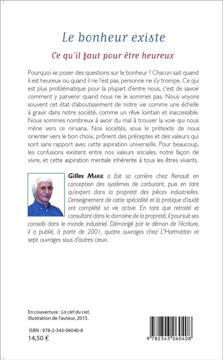 Emprunter Le bonheur existe. Ce qu'il faut pour être heureux livre