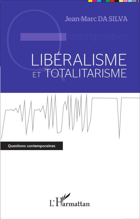 Emprunter Libéralisme et totalitarisme livre