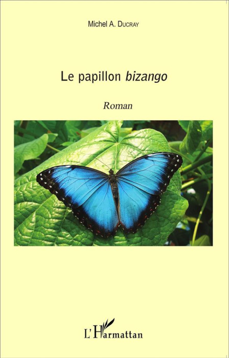 Emprunter Le papillon bizango livre