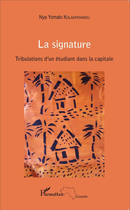 Emprunter La signature. Tribulations d'un étudiant dans la capitale livre