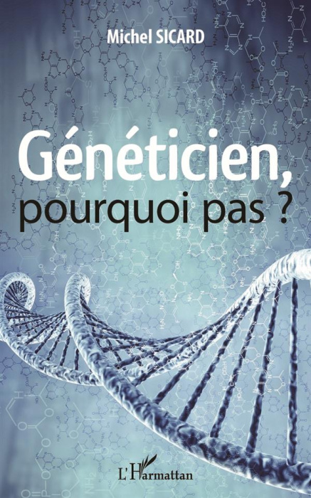 Emprunter Généticien, pourquoi pas ? livre