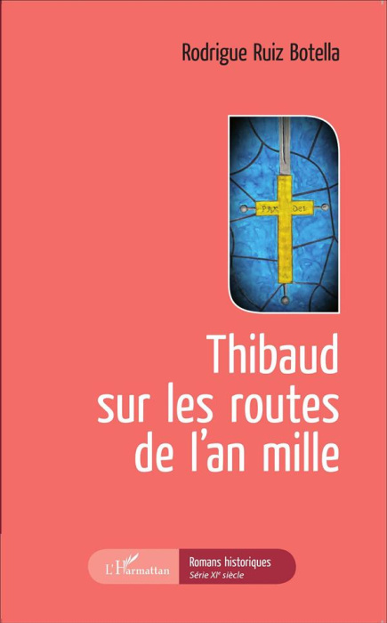 Emprunter Thibaud sur les routes de l'an mille livre