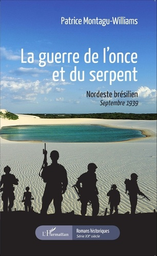Emprunter La guerre de l'once et du serpent. Nordeste brésilien, septembre 1939 livre