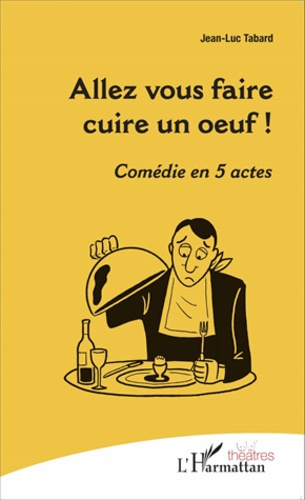 Emprunter Allez vous faire cuire un oeuf ! livre