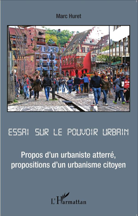 Emprunter Essai sur le pouvoir urbain. Propos d'un urbaniste atterré, propositions d'un urbanisme citoyen livre