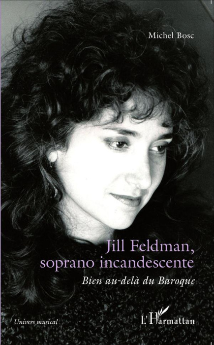 Emprunter Jill Feldman, soprano incandescente. Bien au-delà du Baroque livre