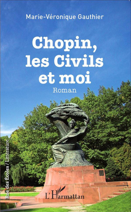 Emprunter Chopin, les civils et moi livre