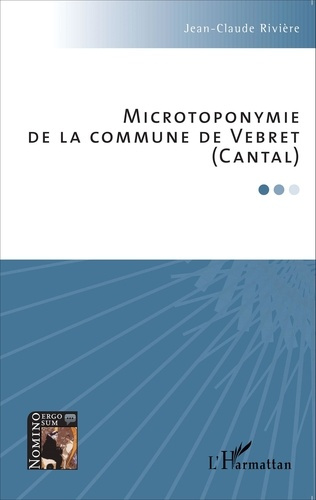 Emprunter Microtoponymie de la commune de Vebret (Cantal) livre