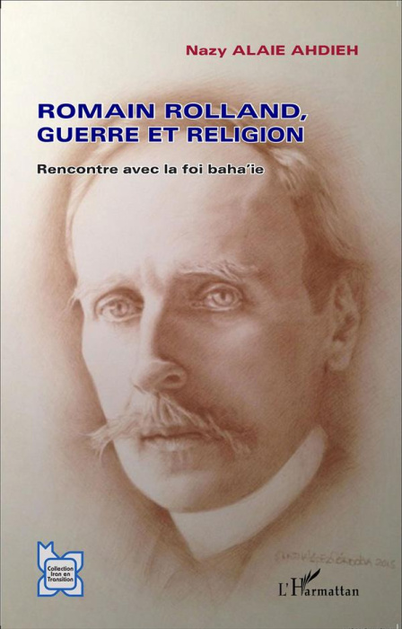 Emprunter Romain Rolland, guerre et religion. Rencontre avec la foi baha'ie livre