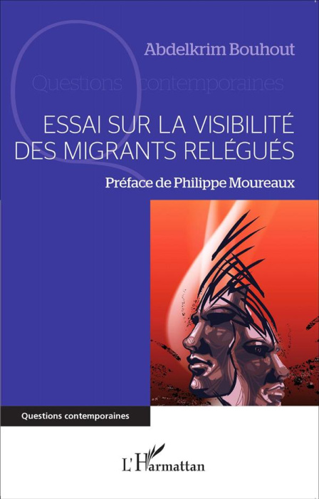 Emprunter Essai sur la visibilité des migrants relégués livre