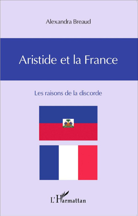 Emprunter ARISTIDE ET LA FRANCE - LES RAISONS DE LA DISCORDE livre