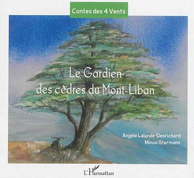 Emprunter Le gardien des cèdres du Mont-Liban livre