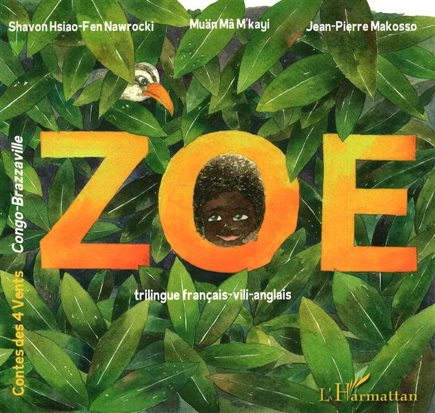 Emprunter Zoé. Edition français-vili-anglais livre