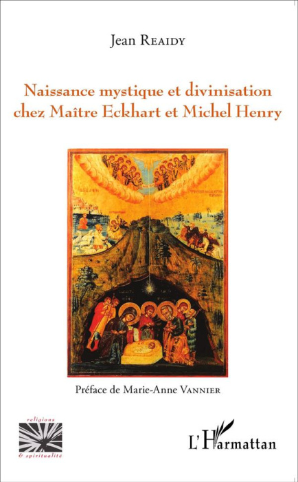 Emprunter Naissance mystique et divinisation chez Maître Eckhart et Michel Henry livre