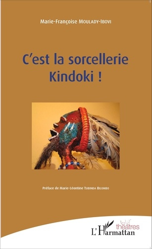 Emprunter C'est la sorcellerie Kindoki ! livre