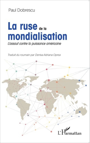 Emprunter La ruse de la mondialisation livre