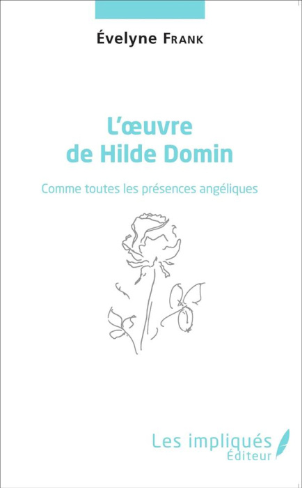 Emprunter L'oeuvre de Hilde Domin. Comme toutes les présences angéliques livre