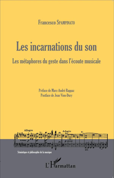Emprunter Les incarnations du son. Les métaphores du geste dans l'écoute musicale livre