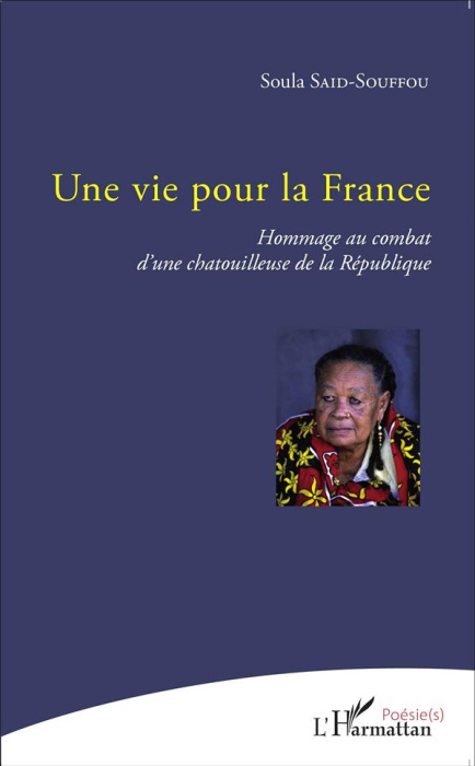Emprunter Une vie pour la France. Hommage au combat d'une chatouilleuse de la République livre