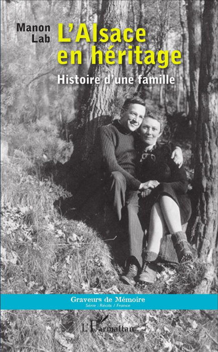Emprunter L'Alsace en héritage. Histoire d'une famille livre