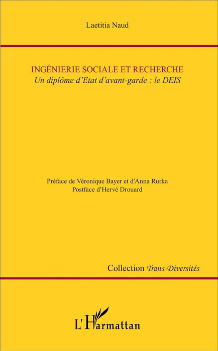 Emprunter Ingénierie sociale et recherche. Un diplôme d'Etat d'avant-garde : le DEIS livre