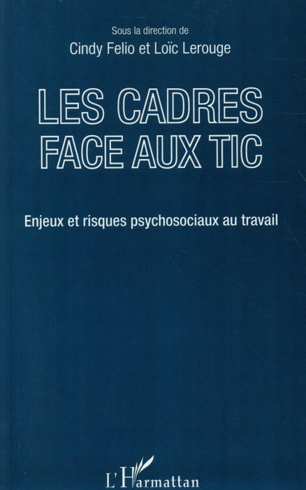 Emprunter Les cadres face aux TIC livre