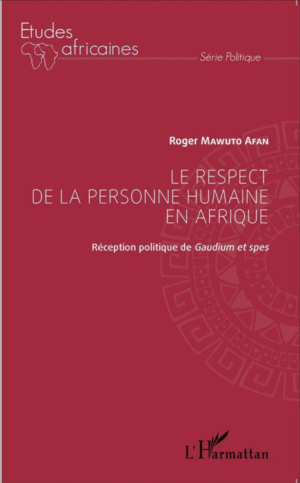 Emprunter Le respect de la personne humaine en Afrique. Réception politique de Gaudium et spes livre
