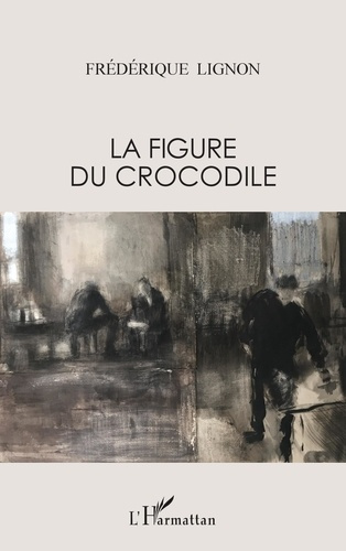 Emprunter La figure du crocodile. Récits-scènes de vie et mythologie livre