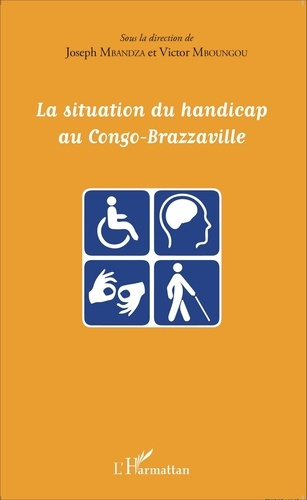 Emprunter La situation du handicap au Congo-Brazzaville livre
