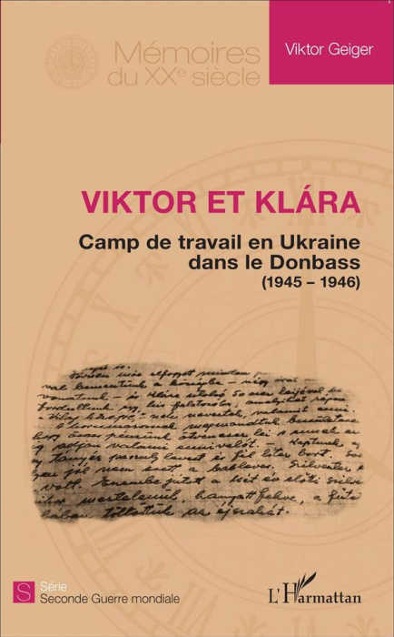 Emprunter Viktor et Klara. Camp de travail en Ukraine dans le Donbass (1945-1946) livre