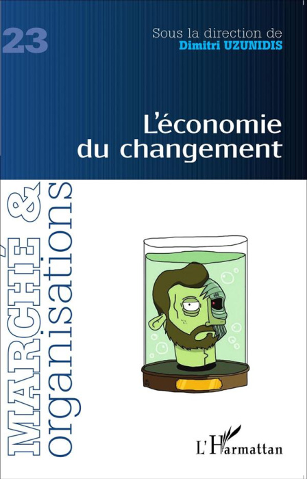 Emprunter Marché et Organisations N° 23 : L'économie du changement livre