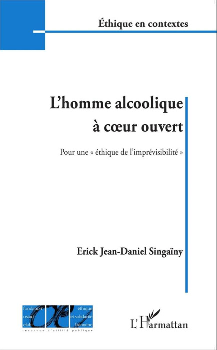 Emprunter L'homme alcoolique à coeur ouvert. Pour une 
