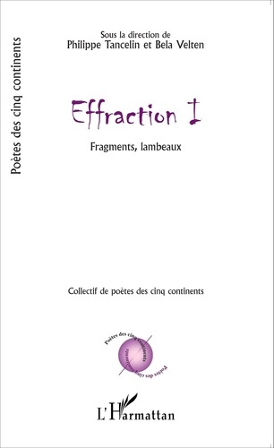 Emprunter Effraction. Volume 1, Fragments, lambeaux livre
