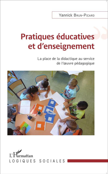 Emprunter Pratiques éducatives et d'enseignement. La place de la didactique au service de l'oeuvre pédagogique livre