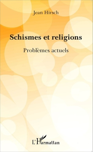 Emprunter Schismes et religions. Problèmes actuels livre
