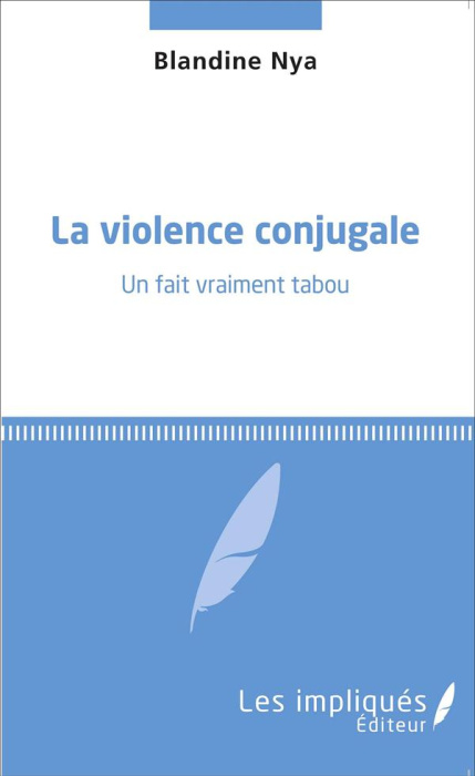 Emprunter La violence conjugale. Un fait vraiment tabou livre