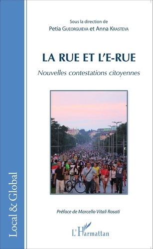 Emprunter La rue et l'e-rue. Nouvelles contestations citoyennes livre