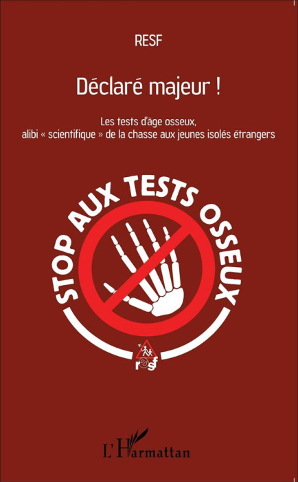 Emprunter Déclaré majeur ! Les tests d'âge osseux, alibi 