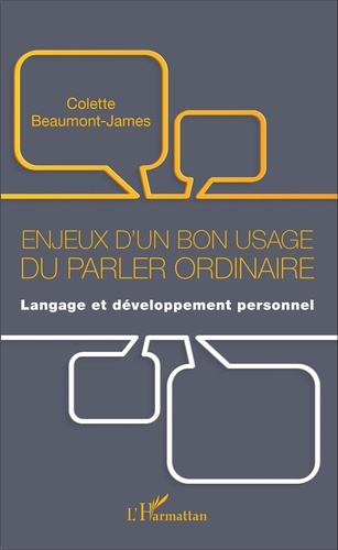 Emprunter Enjeux d'un bon usage du parler ordinaire. Langage et développement personnel livre