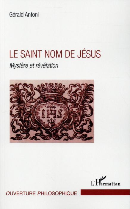 Emprunter Le Saint Nom de Jésus. Mystère et révélation livre
