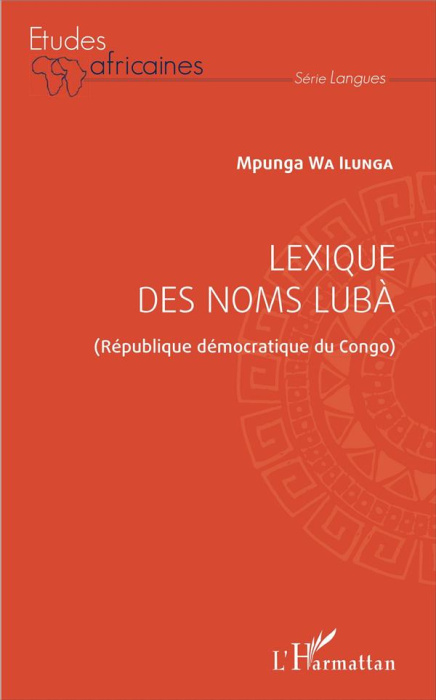 Emprunter Lexique des noms lubà (République démocratique du Congo) livre