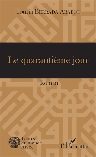 Emprunter Le quarantième jour livre