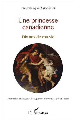Emprunter Une princesse canadienne. Dix ans de ma vie livre