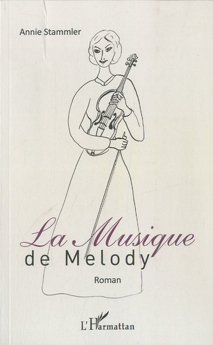 Emprunter La musique de Melody livre