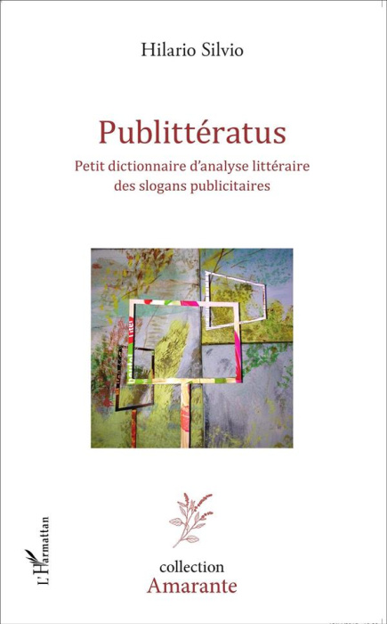 Emprunter Publittératus. Petit dictionnaire d'analyse littéraire des slogans publicitaires livre
