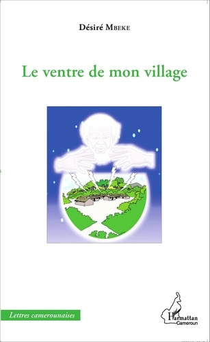 Emprunter Le ventre de mon village livre