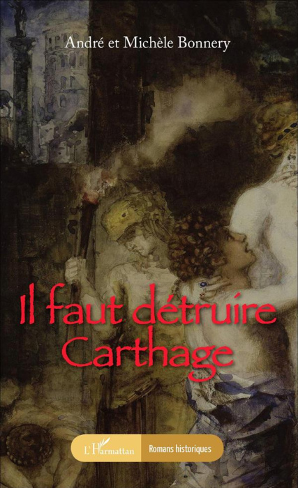 Emprunter Il faut détruire Carthage livre