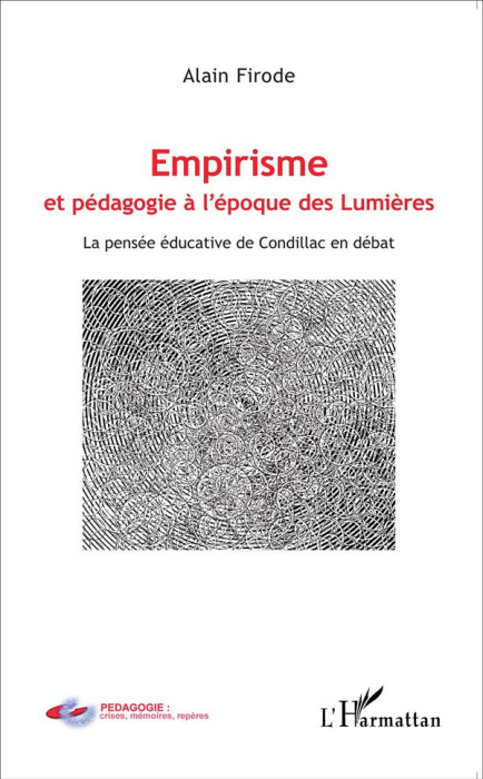 Emprunter Empirisme et pédagogie à l'époque des Lumières. La pensée éducative de Condillac en débat livre
